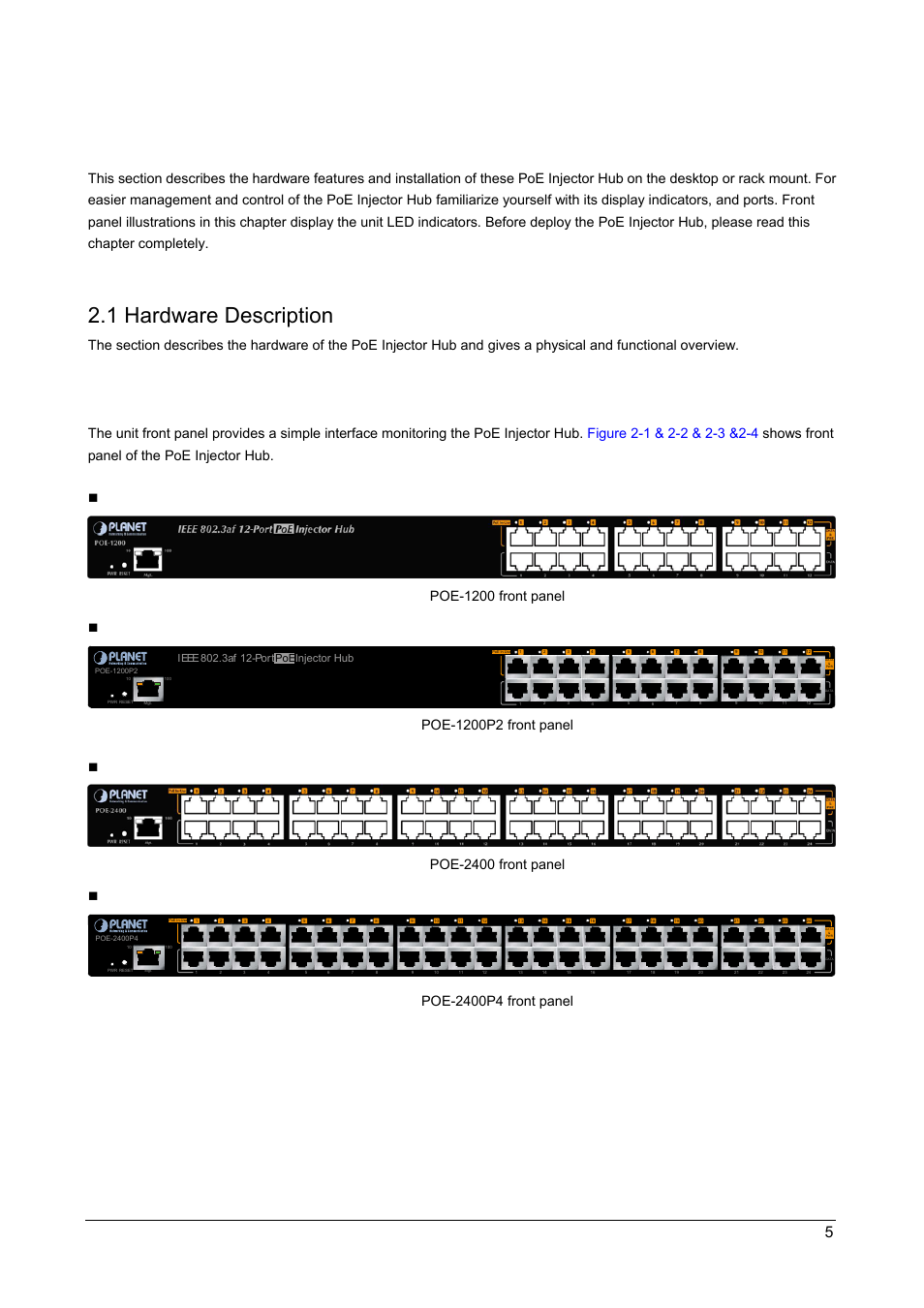 Installation, 1 hardware description, 1 injector front panel | Ardware, Escription | PLANET POE-1200 User Manual | Page 8 / 45
