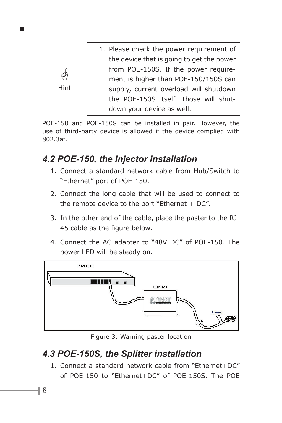 2 poe-150, the injector installation, 3 poe-150s, the splitter installation | PLANET POE-150 User Manual | Page 12 / 22