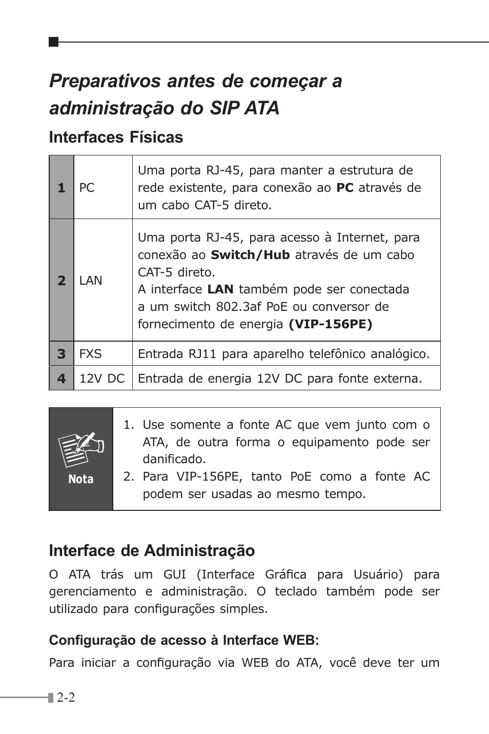 Interfaces físicas, Interface de administração | PLANET VIP-156 User Manual | Page 20 / 68