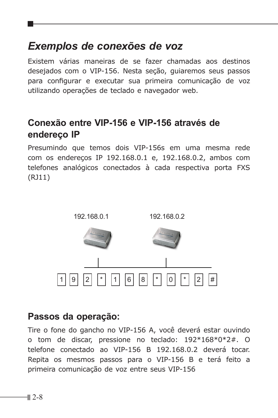 Exemplos de conexões de voz | PLANET VIP-156 User Manual | Page 26 / 68