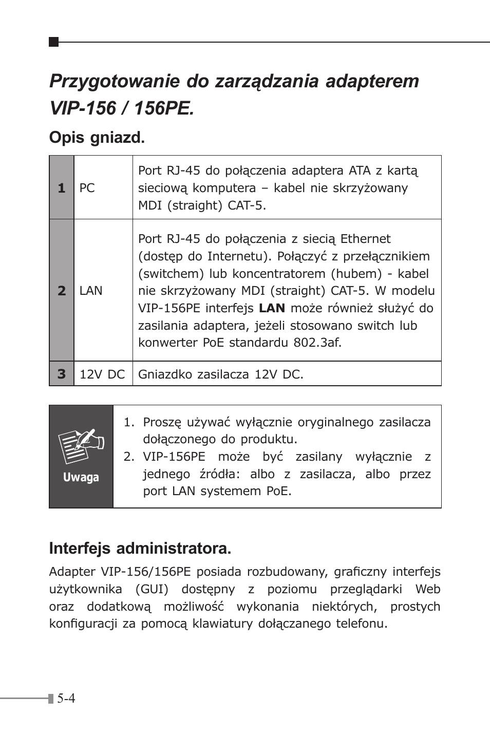 Opis gniazd, Interfejs administratora | PLANET VIP-156 User Manual | Page 60 / 68