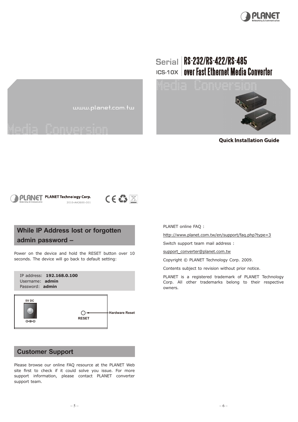 While ip address lost or forgotten admin password, Customer support | PLANET ICS-100 User Manual | Page 2 / 2