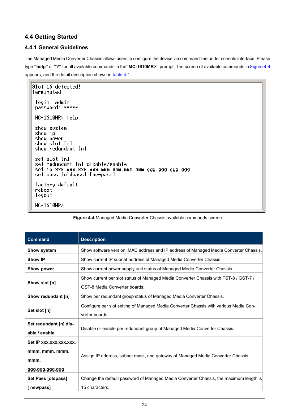 4 getting started, 1 general guidelines, Etting | Tarted | PLANET MC-1610MR User Manual | Page 24 / 68