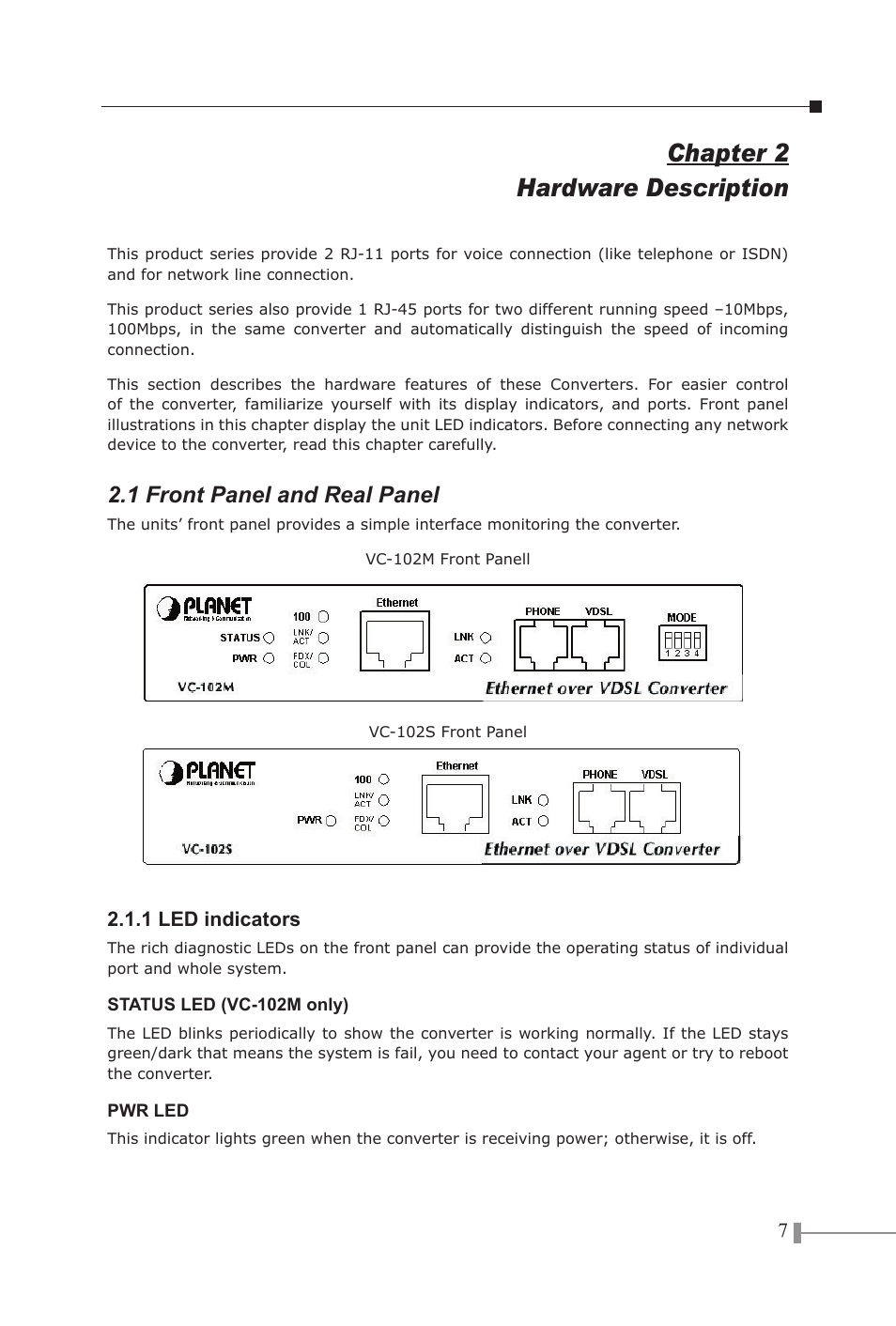 Chapter 2 hardware description, 1 front panel and real panel | PLANET VC-102M User Manual | Page 9 / 18