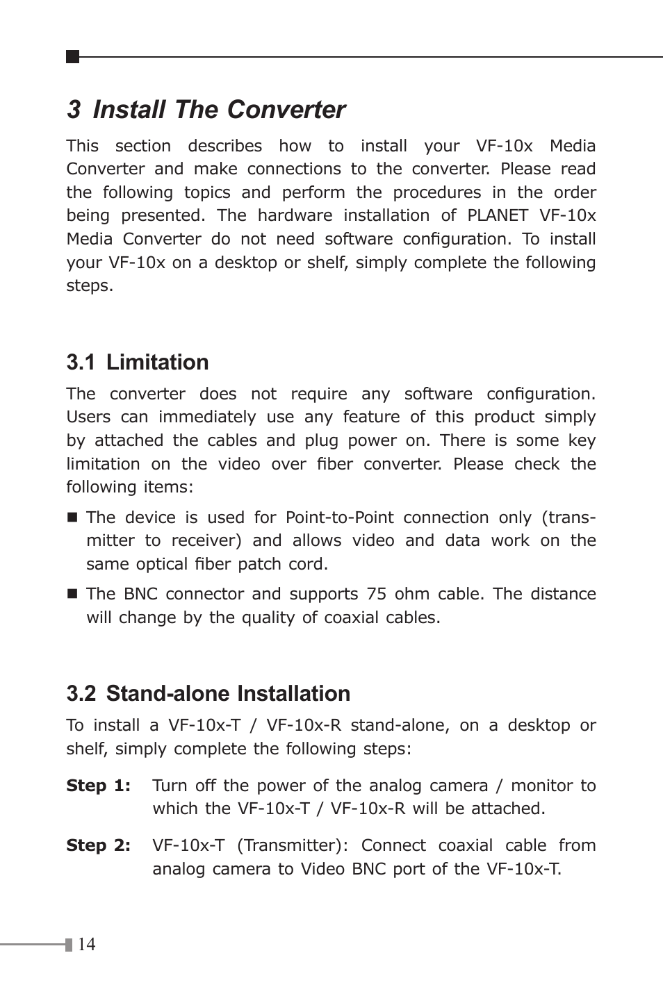 3 install the converter, 1 limitation, 2 stand-alone installation | PLANET VF-10x-KIT User Manual | Page 14 / 20
