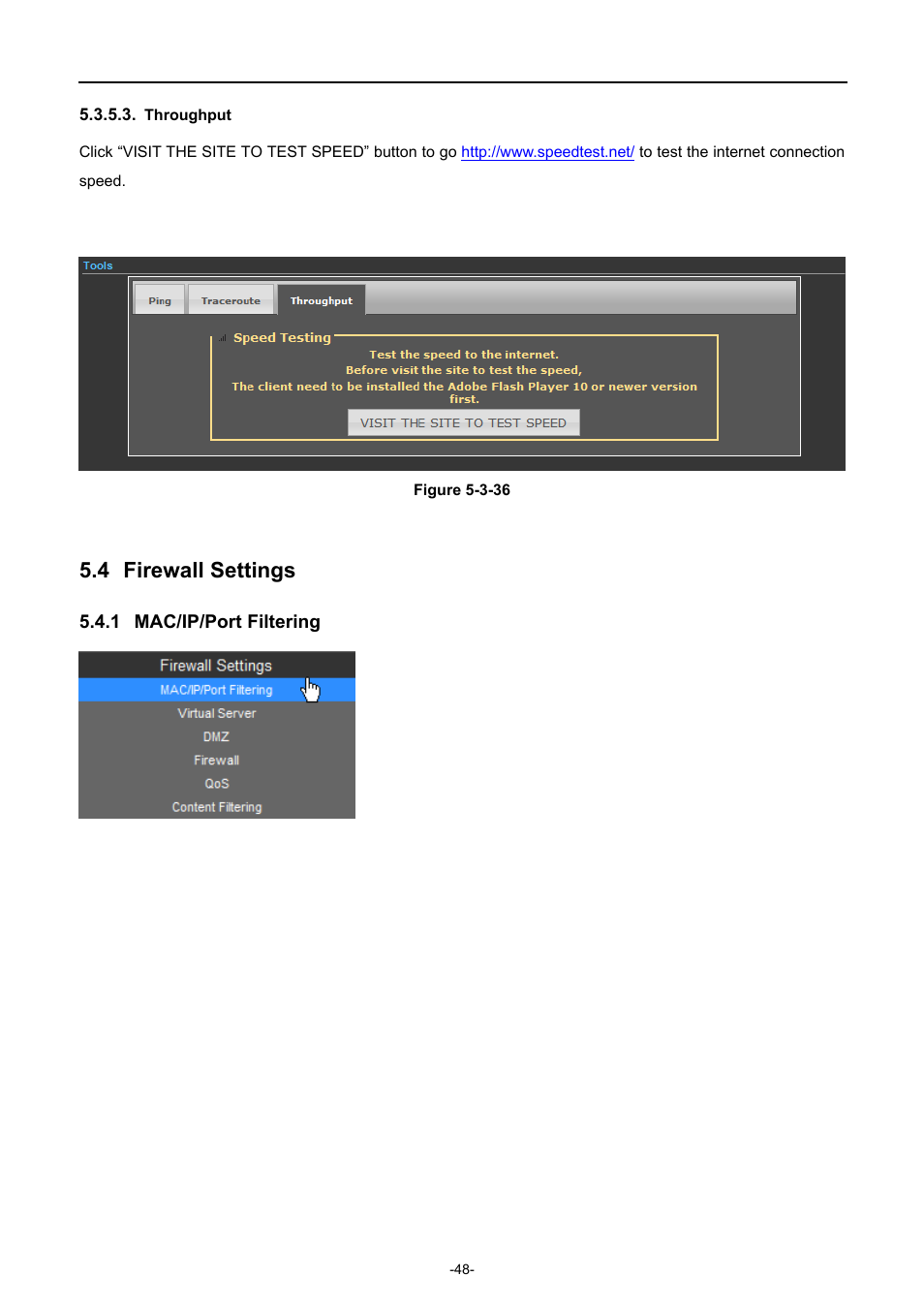 Throughput, 4 firewall settings, 1 mac/ip/port filtering | Firewall settings, Mac/ip/port filtering | PLANET WNAP-7320 User Manual | Page 56 / 106