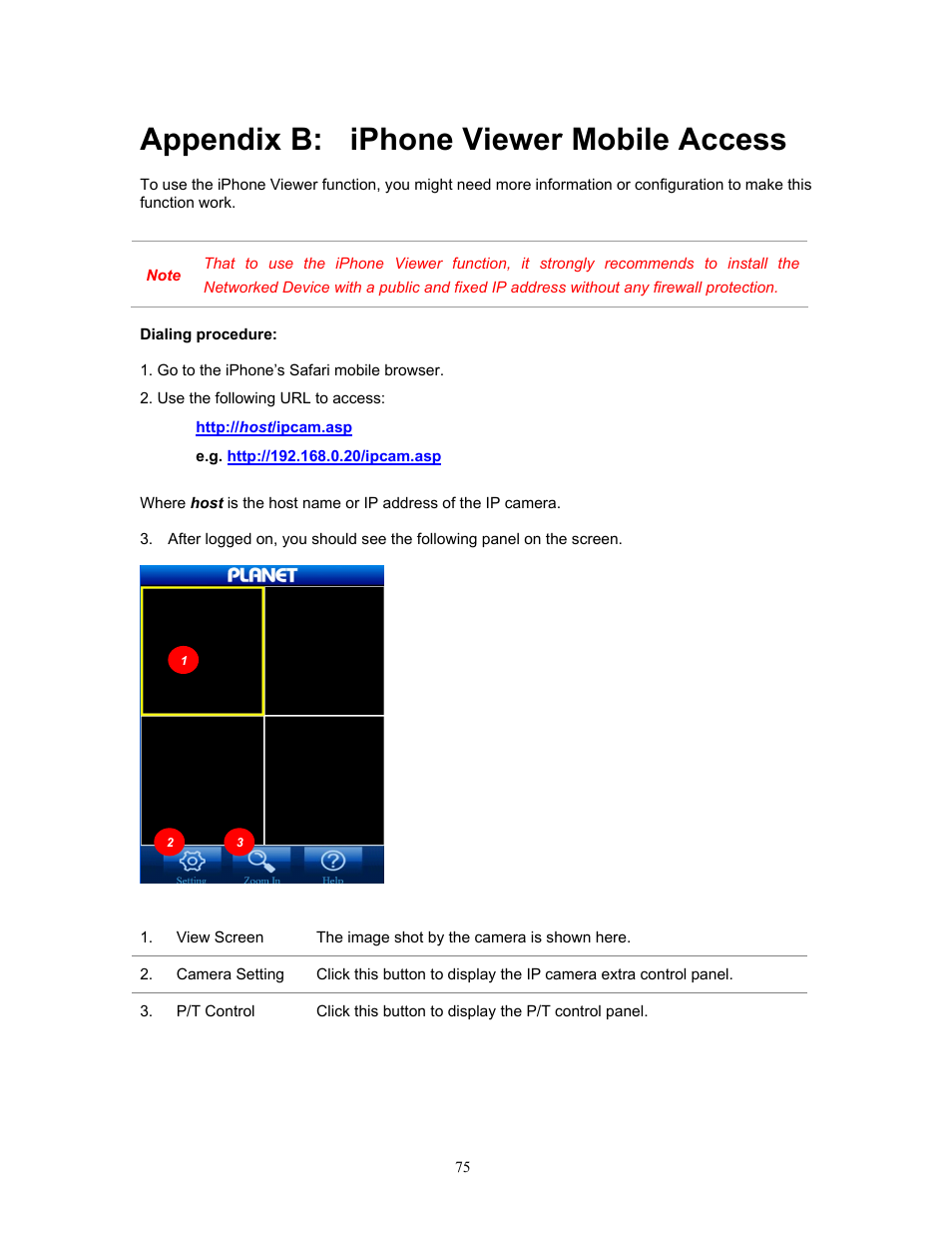 Appendix b: iphone viewer mobile access, Appendix b, Iphone viewer mobile access | PLANET ICA-HM220W User Manual | Page 76 / 88