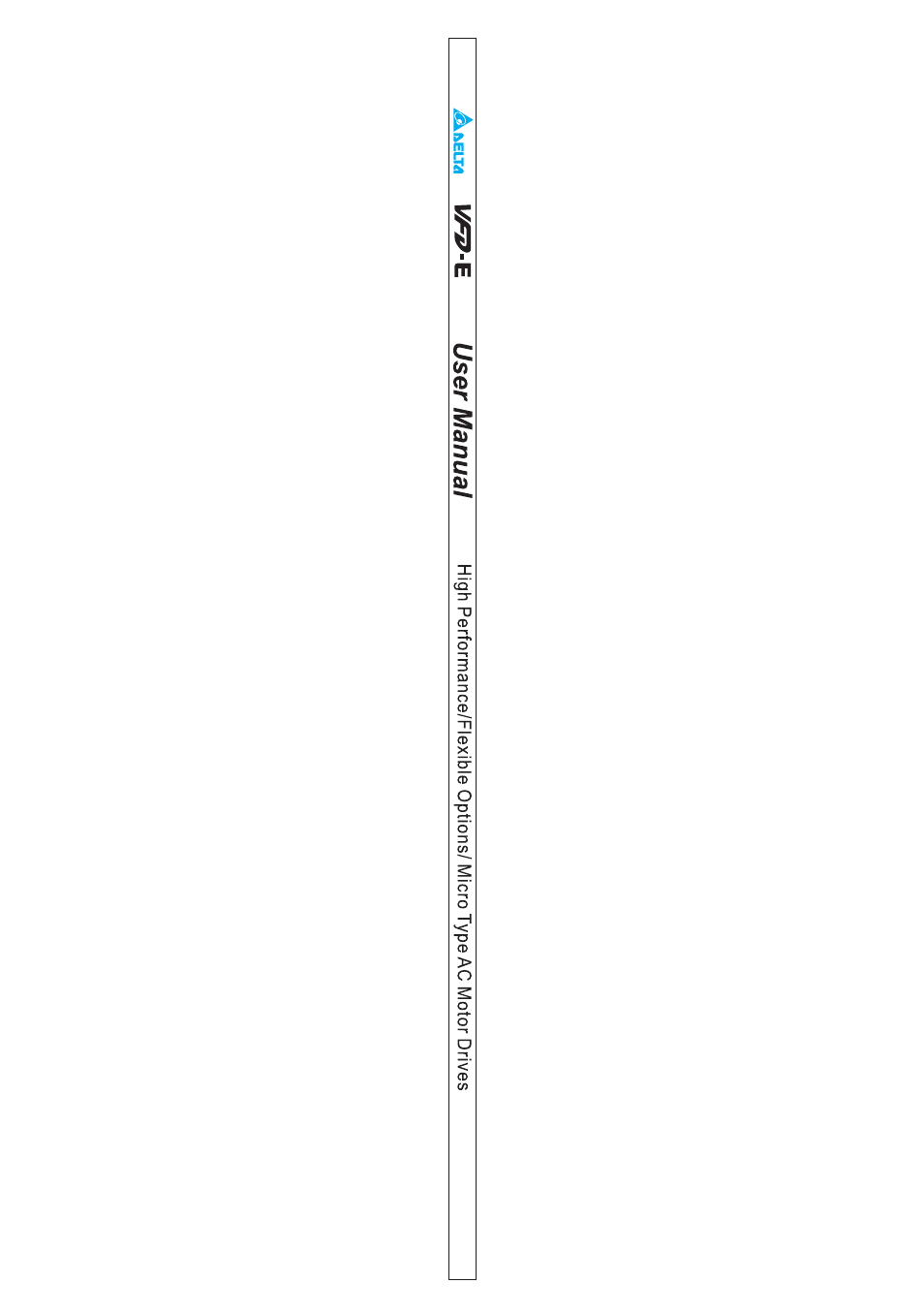 Delta Electronics AC Motor Drive VFD-E User Manual | Page 3 / 363