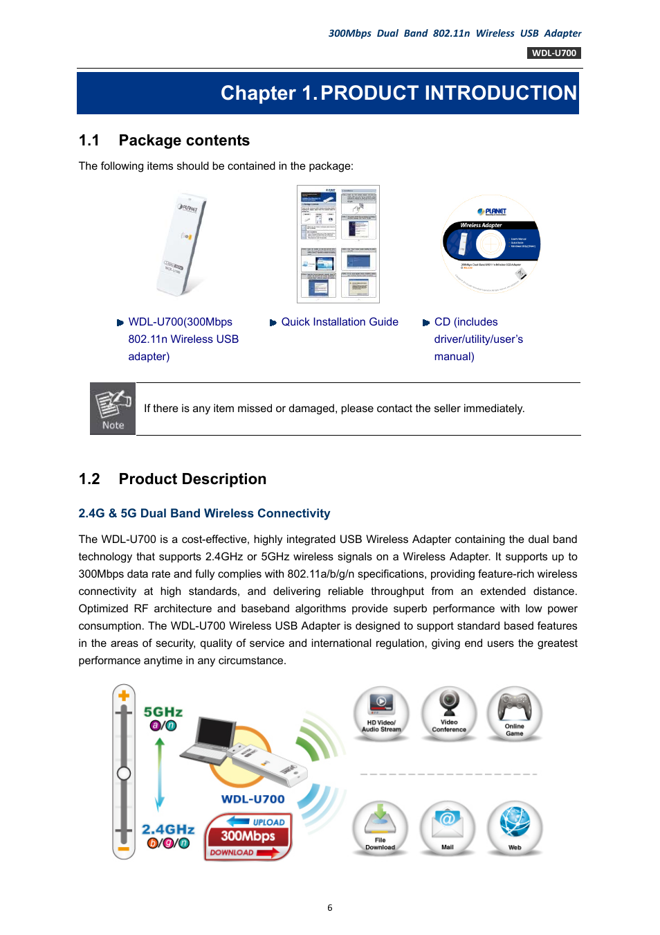 Chapter 1. product introduction, 1 package contents, 2 product description | Chapter 1, Product introduction, Package contents, Product description | PLANET WDL-U700 User Manual | Page 6 / 67
