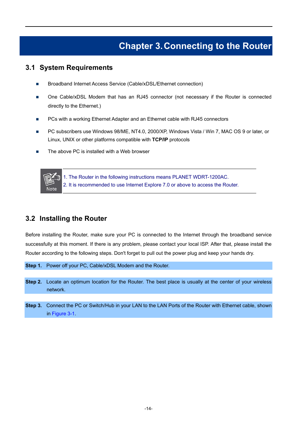 Chapter 3. connecting to the router, 1 system requirements, 2 installing the router | Chapter 3, Connecting to the router, System requirements, Installing the router | PLANET WDRT-1200AC User Manual | Page 20 / 106