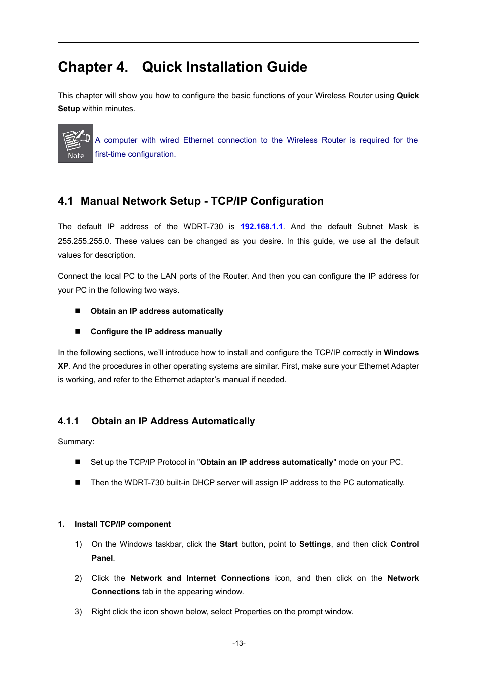 Chapter 4. quick installation guide, 1 manual network setup - tcp/ip configuration, 1 obtain an ip address automatically | Chapter 4, Quick installation guide, Manual network setup - tcp/ip configuration, Obtain an ip address automatically | PLANET WDRT-730 User Manual | Page 20 / 105