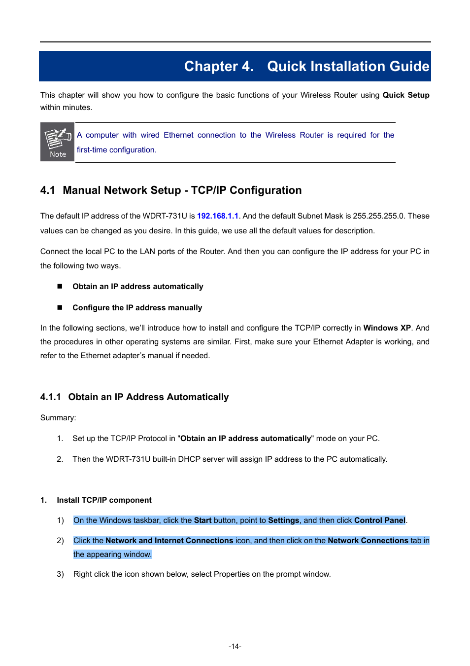 Chapter 4. quick installation guide, 1 manual network setup - tcp/ip configuration, 1 obtain an ip address automatically | Chapter 4, Quick installation guide, Manual network setup - tcp/ip configuration, Obtain an ip address automatically | PLANET WDRT-731U User Manual | Page 20 / 133