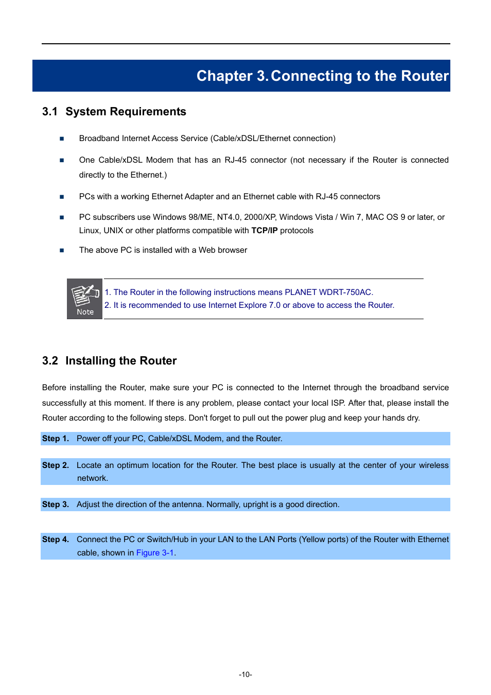 Chapter 3. connecting to the router, 1 system requirements, 2 installing the router | Chapter 3, Connecting to the router, System requirements, Installing the router | PLANET WDRT-750AC User Manual | Page 16 / 90