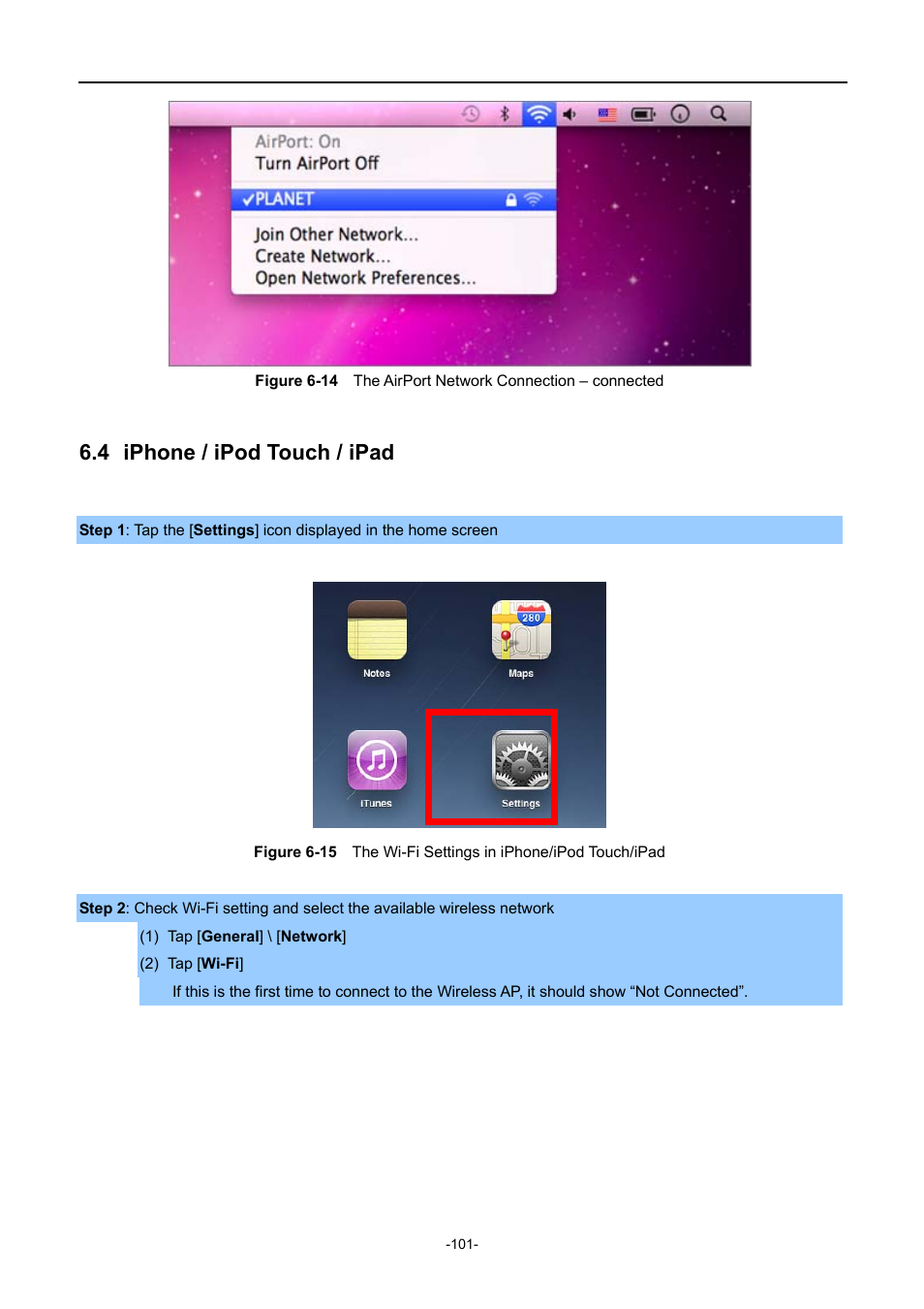 4 iphone / ipod touch / ipad, Iphone / ipod touch / ipad, Igure | Etwork, Onnection, Connected, Ettings in i, Hone, Ouch | PLANET WNAP-1110 User Manual | Page 101 / 112