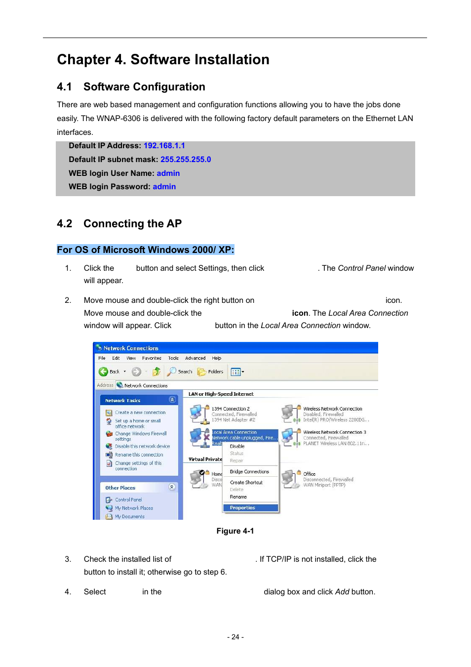 Chapter 4. software installation, 1 software configuration, 2 connecting the ap | PLANET WNAP-6306 User Manual | Page 24 / 70