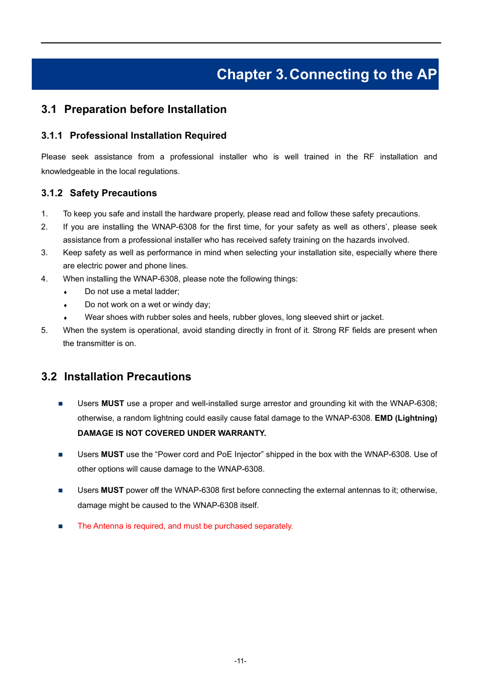 Chapter 3. connecting to the ap, 1 preparation before installation, 1 professional installation required | 2 safety precautions, 2 installation precautions, Chapter 3, Connecting to the ap, Preparation before installation, Professional installation required, Safety precautions | PLANET WNAP-6308 User Manual | Page 21 / 107