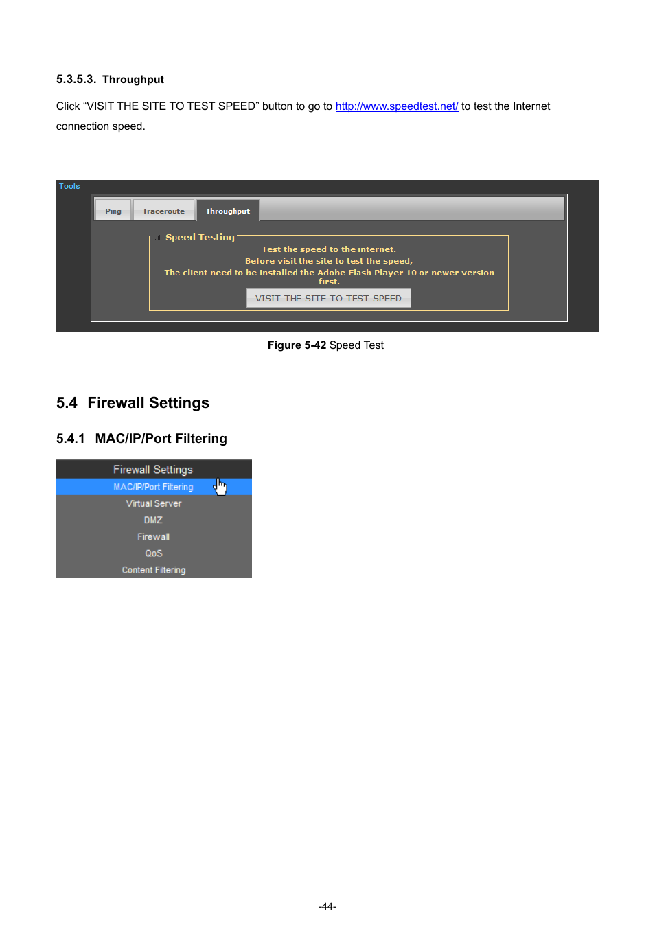 Throughput, 4 firewall settings, 1 mac/ip/port filtering | Firewall settings, Mac/ip/port filtering, Igure, Peed | PLANET WNAP-6308 User Manual | Page 54 / 107