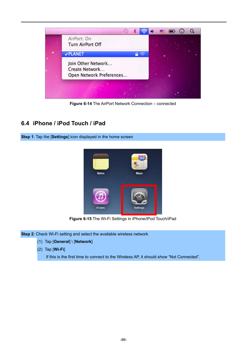 4 iphone / ipod touch / ipad, Iphone / ipod touch / ipad, Igure | Etwork, Onnection, Connected, Ettings in i, Hone, Ouch | PLANET WNAP-6308 User Manual | Page 96 / 107