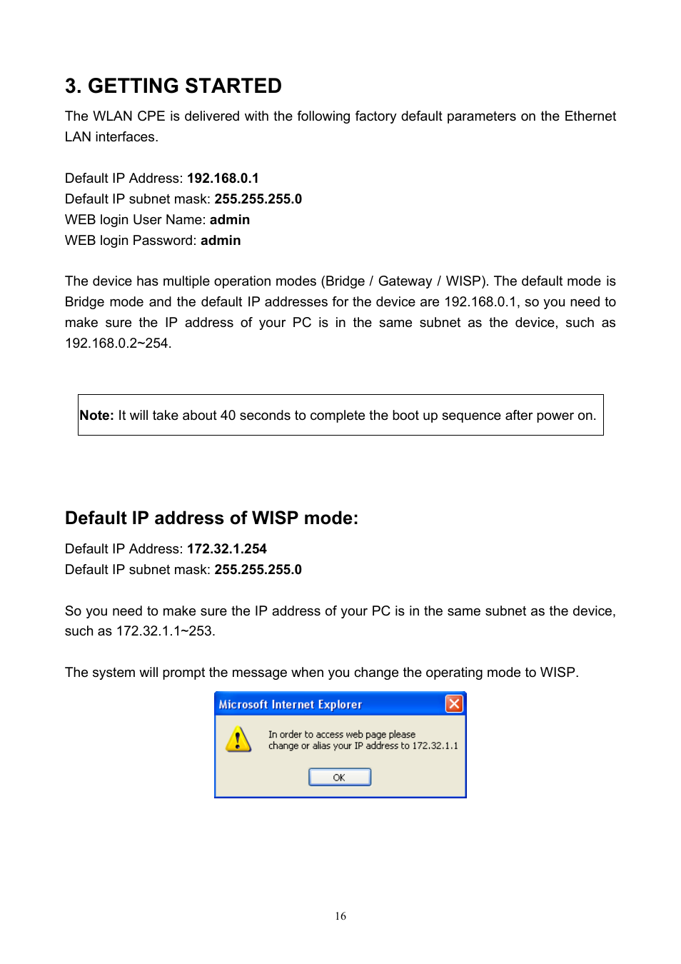 Getting started, Default ip address of wisp mode | PLANET WNAP-7200 User Manual | Page 16 / 75
