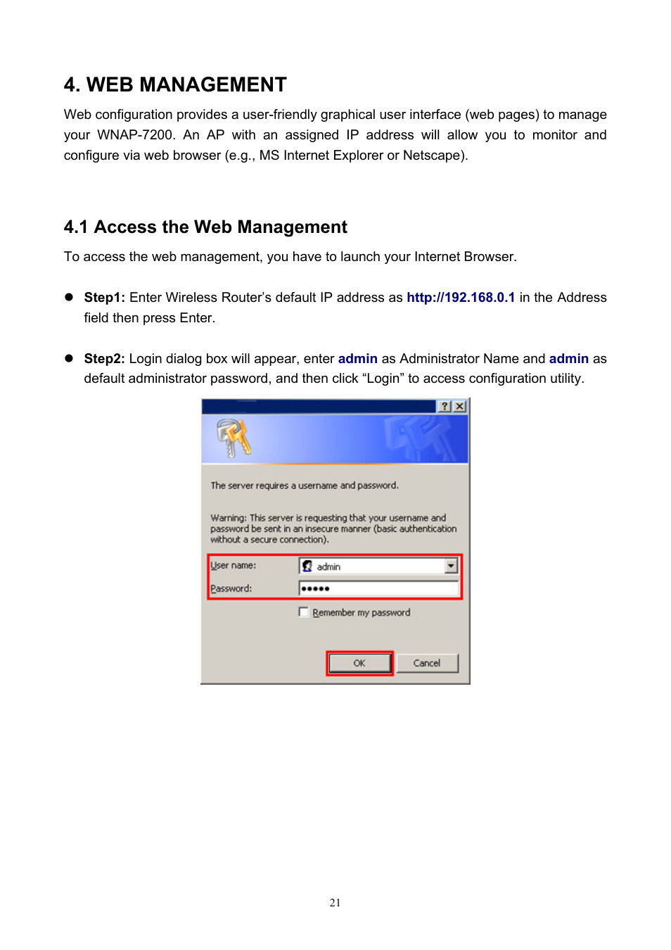 Web management, 1 access the web management | PLANET WNAP-7200 User Manual | Page 21 / 75