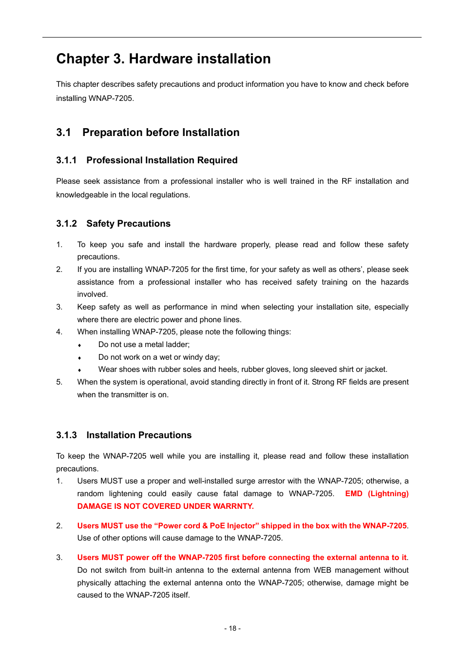 Chapter 3. hardware installation, 1 preparation before installation, 1 professional installation required | 2 safety precautions, 3 installation precautions | PLANET WNAP-7205 User Manual | Page 18 / 107