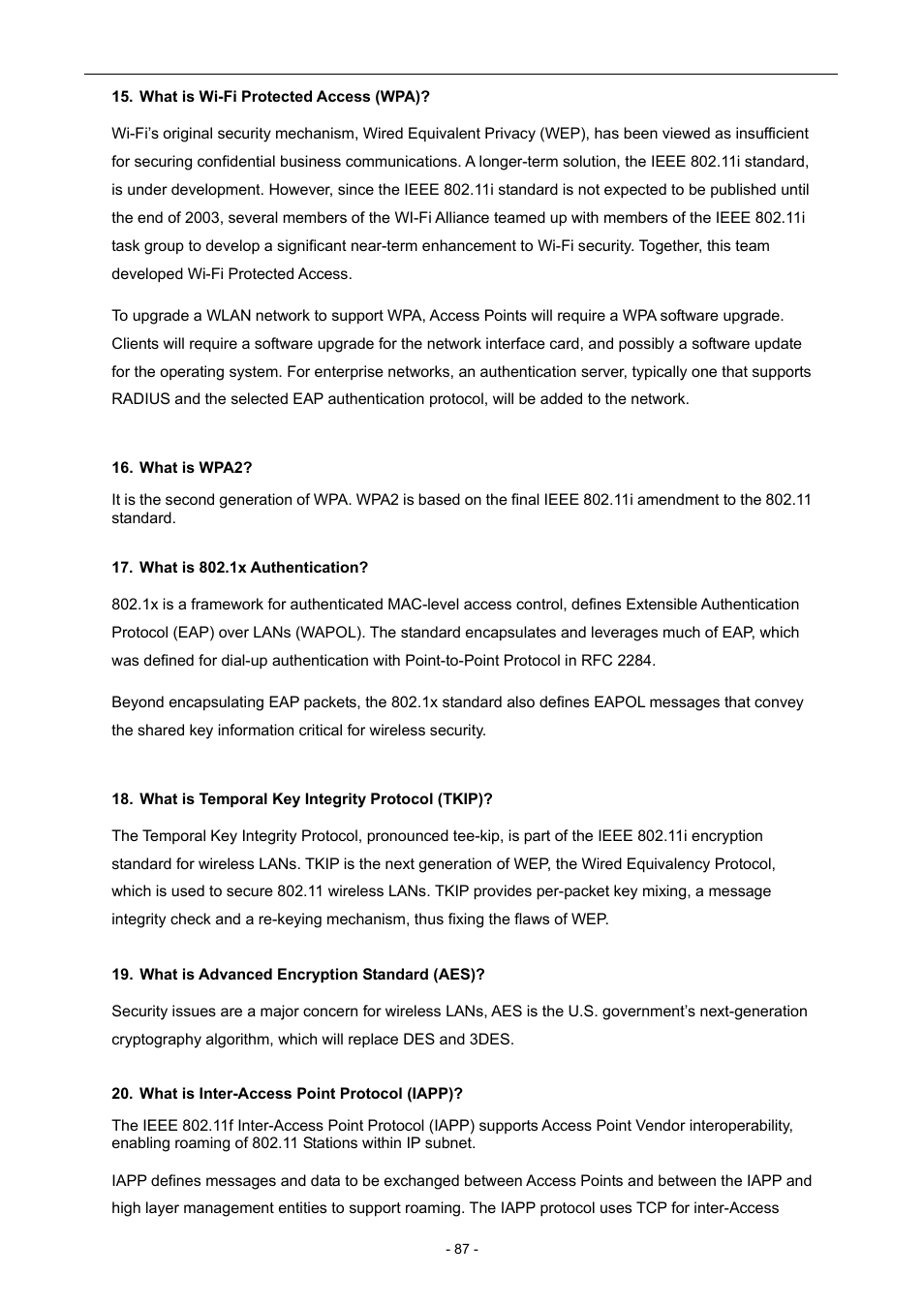 What is wi-fi protected access (wpa), What is wpa2, What is 802.1x authentication | What is temporal key integrity protocol (tkip), What is advanced encryption standard (aes), What is inter-access point protocol (iapp) | PLANET WNAP-7205 User Manual | Page 87 / 107
