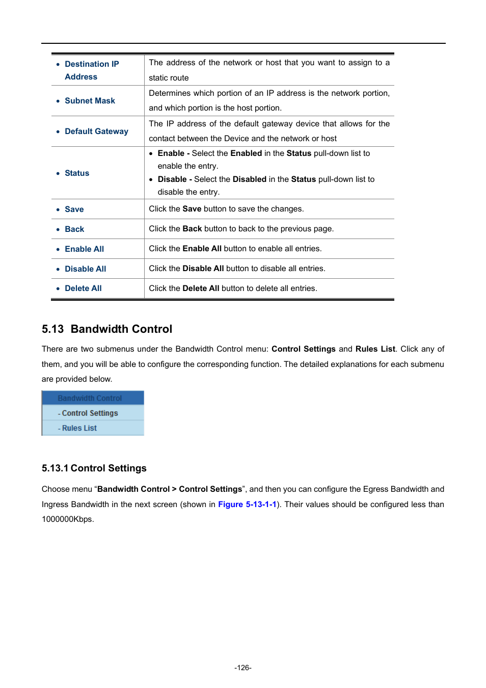 13 bandwidth control, 1 control settings, Bandwidth control | Control settings | PLANET WNAP-7206 User Manual | Page 134 / 171