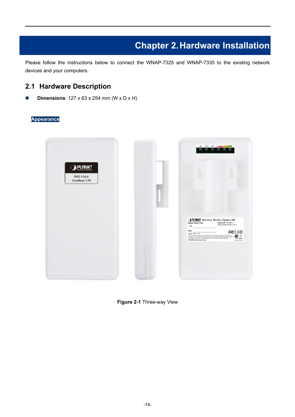 Chapter 2. hardware installation, 1 hardware description, Chapter 2 | Hardware installation, Hardware description, Igure, Hree | PLANET WNAP-7335 User Manual | Page 15 / 95