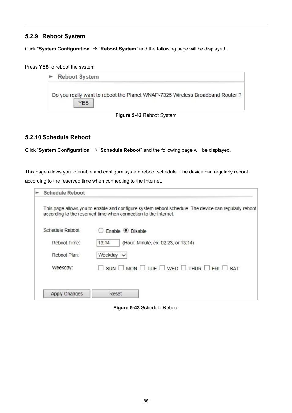 9 reboot system, 10 schedule reboot, Reboot system | Schedule reboot, Igure, Eboot, Ystem, Chedule | PLANET WNAP-7335 User Manual | Page 66 / 95
