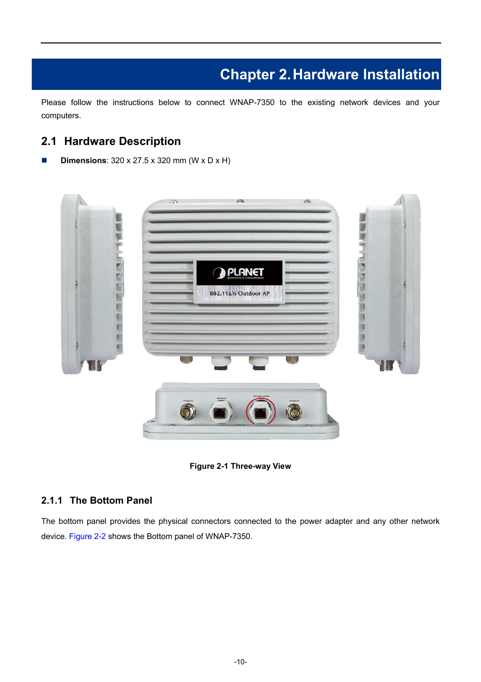 Chapter 2. hardware installation, 1 hardware description, 1 the bottom panel | Chapter 2, Hardware installation, Hardware description, The bottom panel | PLANET WNAP-7350 User Manual | Page 17 / 103