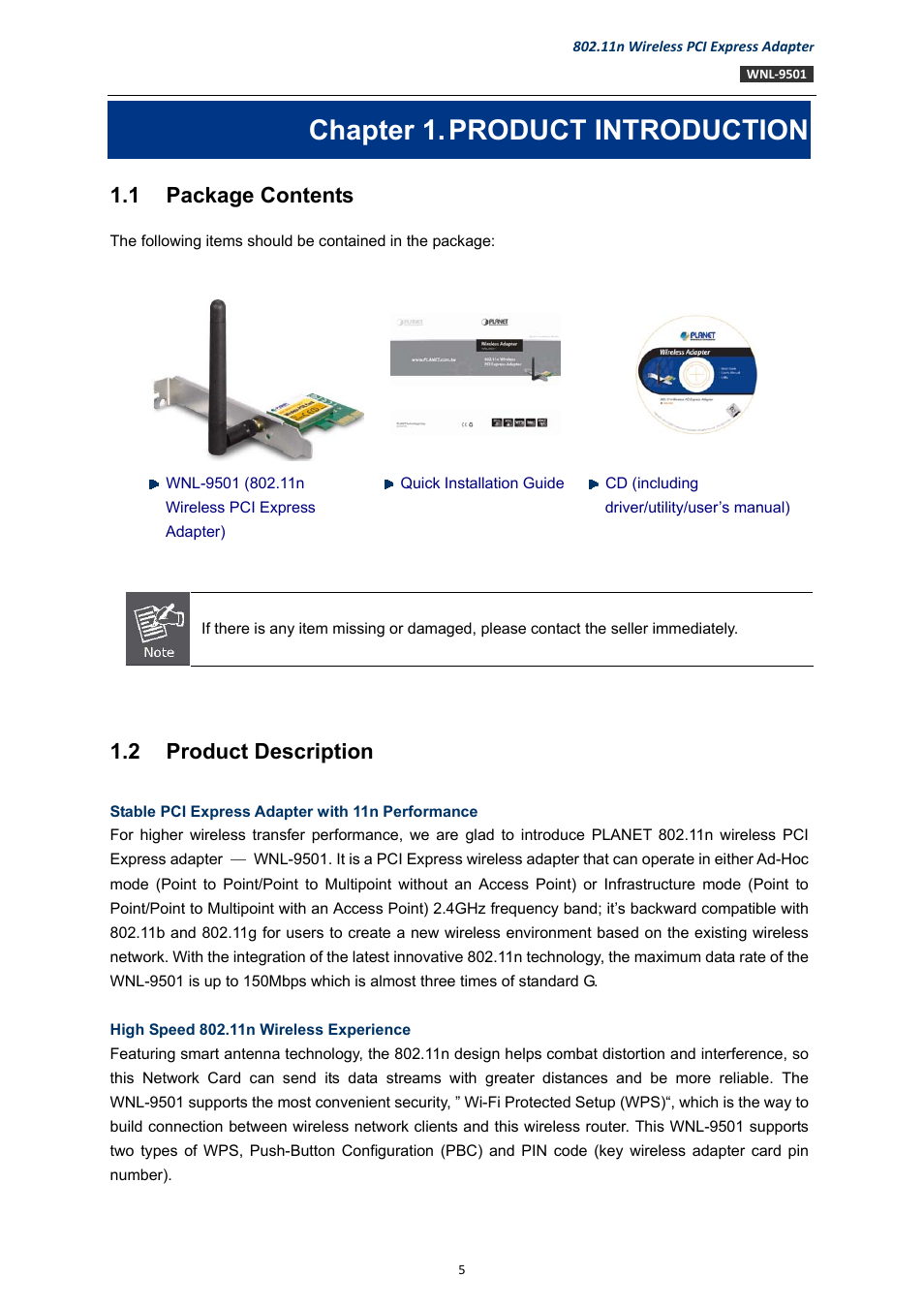 Chapter 1. product introduction, 1 package contents, 2 product description | Package contents, Product description | PLANET WNL-9501 User Manual | Page 5 / 45