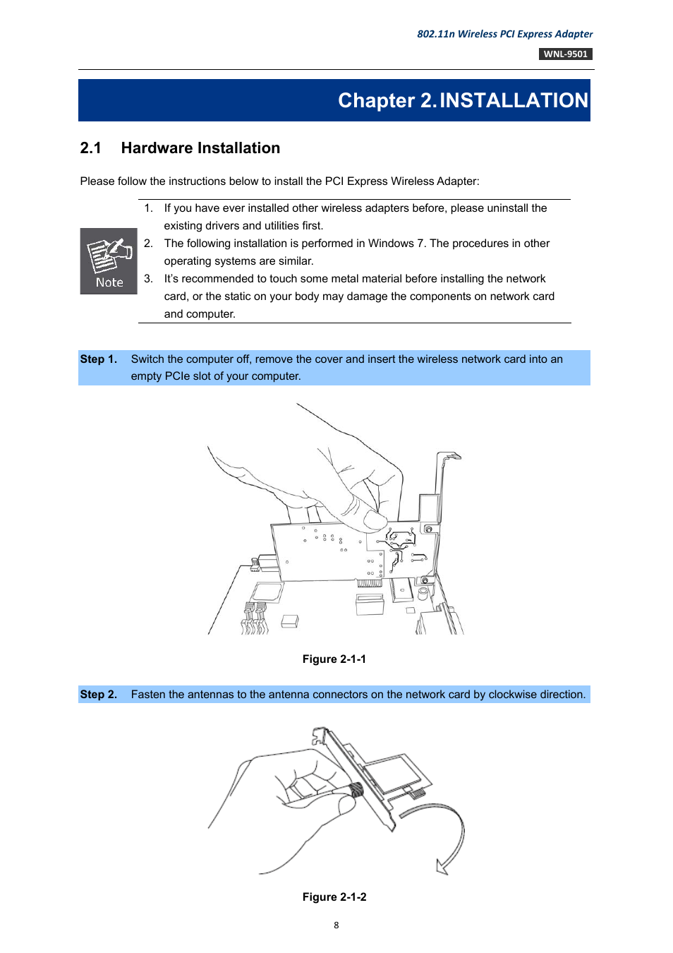 Chapter 2. installation, 1 hardware installation, Chapter 2 | Installation, Hardware installation | PLANET WNL-9501 User Manual | Page 8 / 45