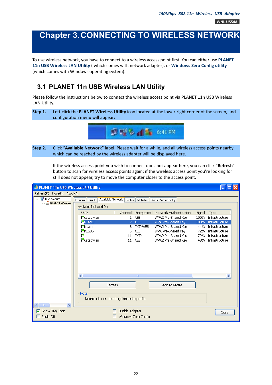 Chapter 3. connecting to wireless network, 1 planet 11n usb wireless lan utility, Chapter 3 | Connecting to wireless network, Planet 11n usb wireless lan utility | PLANET WNL-U554A User Manual | Page 22 / 63