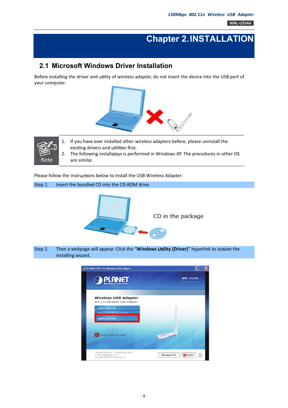 Chapter 2. installation, 1 microsoft windows driver installation, Chapter 2 | Installation, Microsoft windows driver installation | PLANET WNL-U554A User Manual | Page 9 / 63