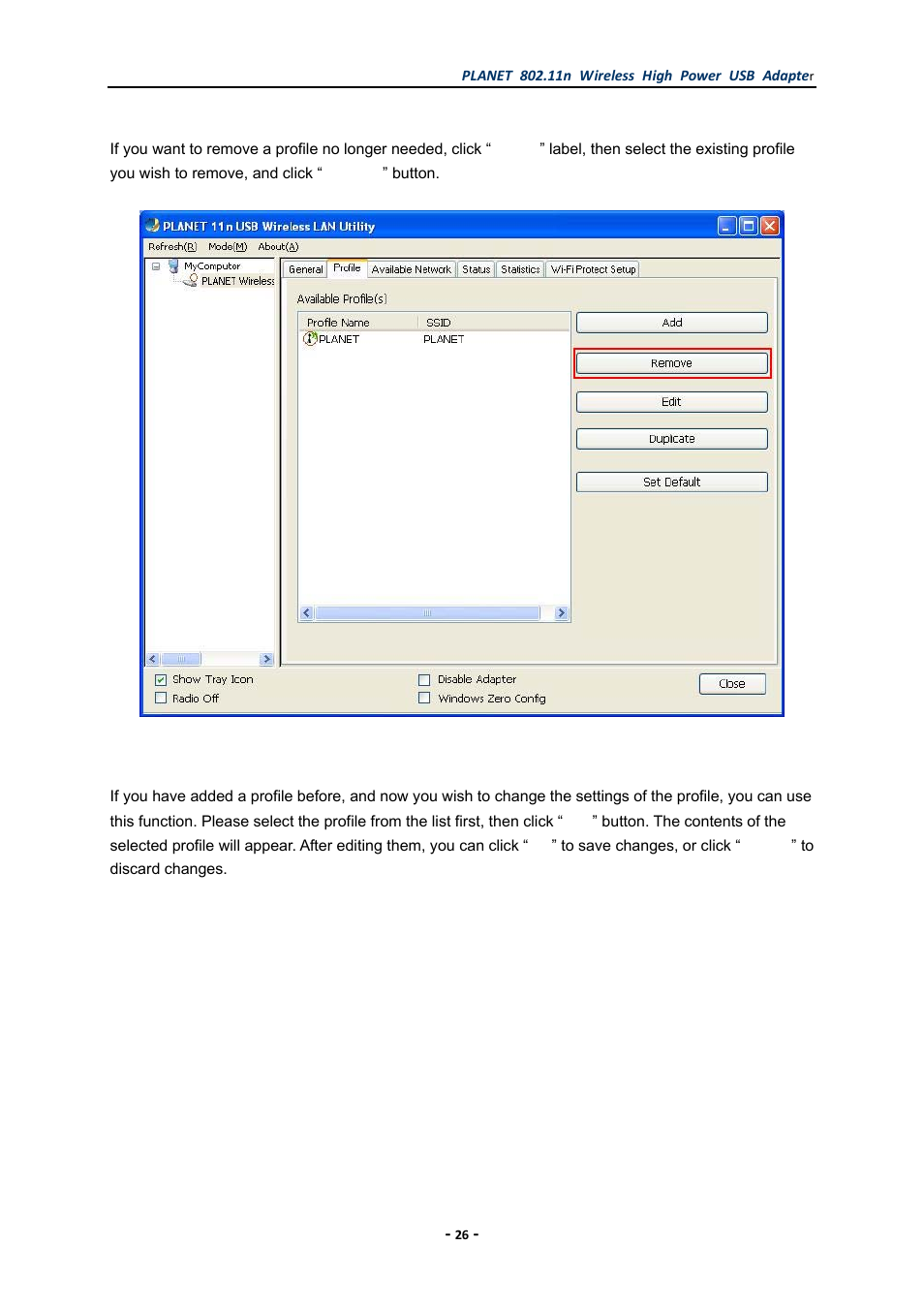 2 remove an existing profile, 3 edit an existing profile, Remove an existing profile | Edit an existing profile | PLANET WNL-U555HA User Manual | Page 26 / 54