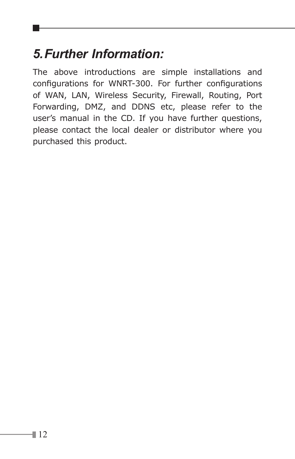 Further information | PLANET WNRT-300 User Manual | Page 12 / 12