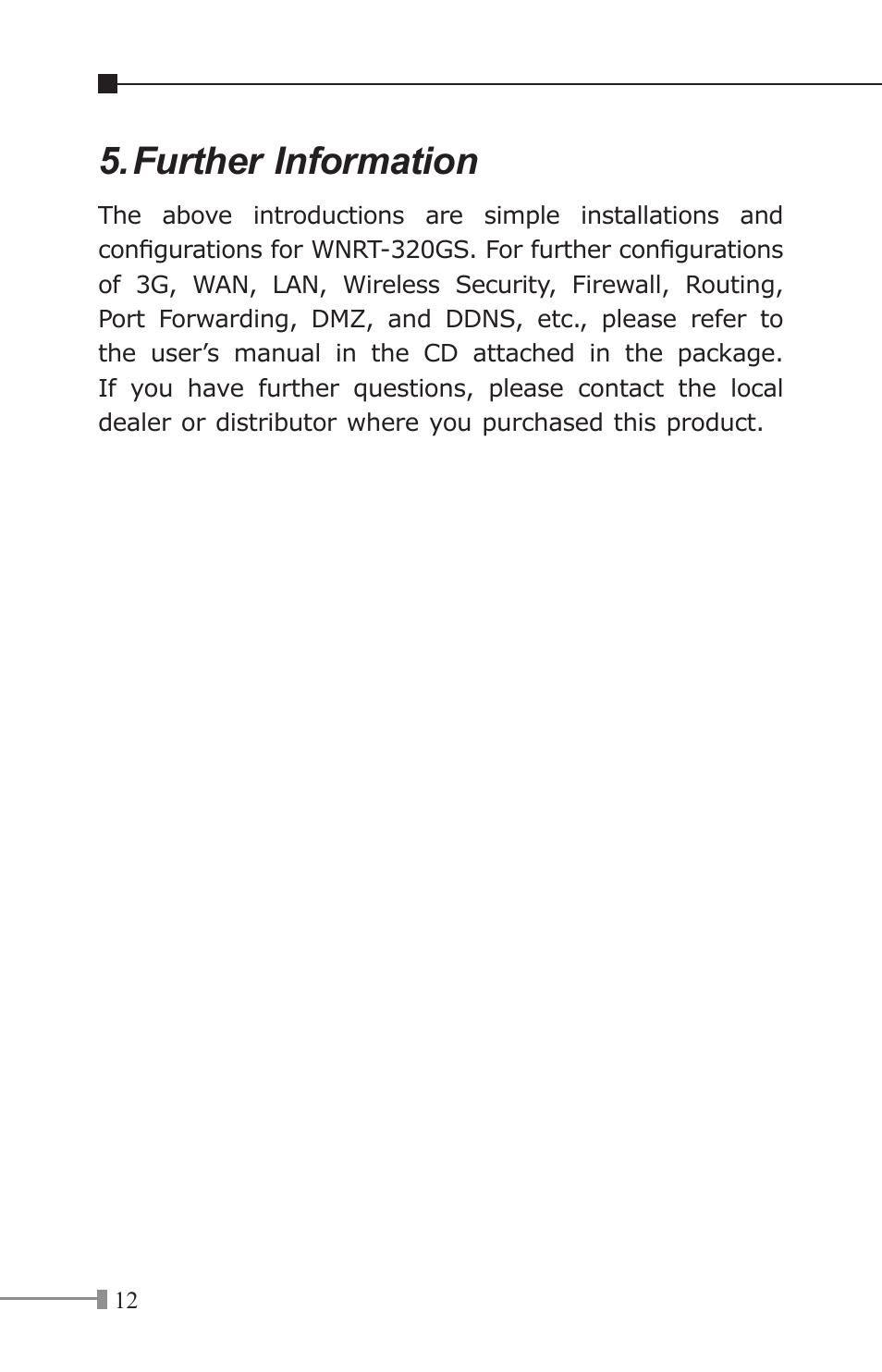 Further information | PLANET WNRT-320GS User Manual | Page 12 / 12