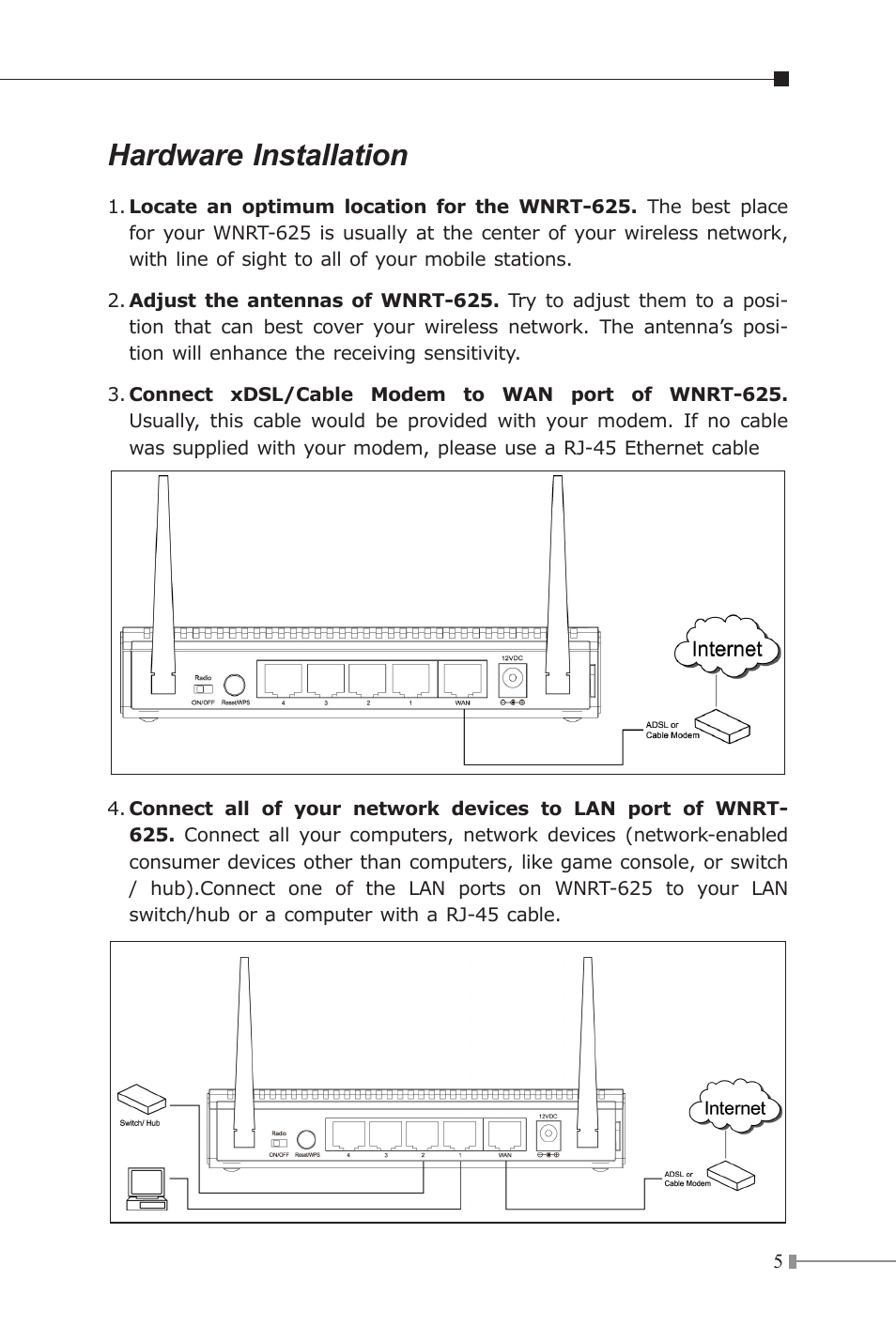 Hardware installation | PLANET WNRT-625 User Manual | Page 5 / 12