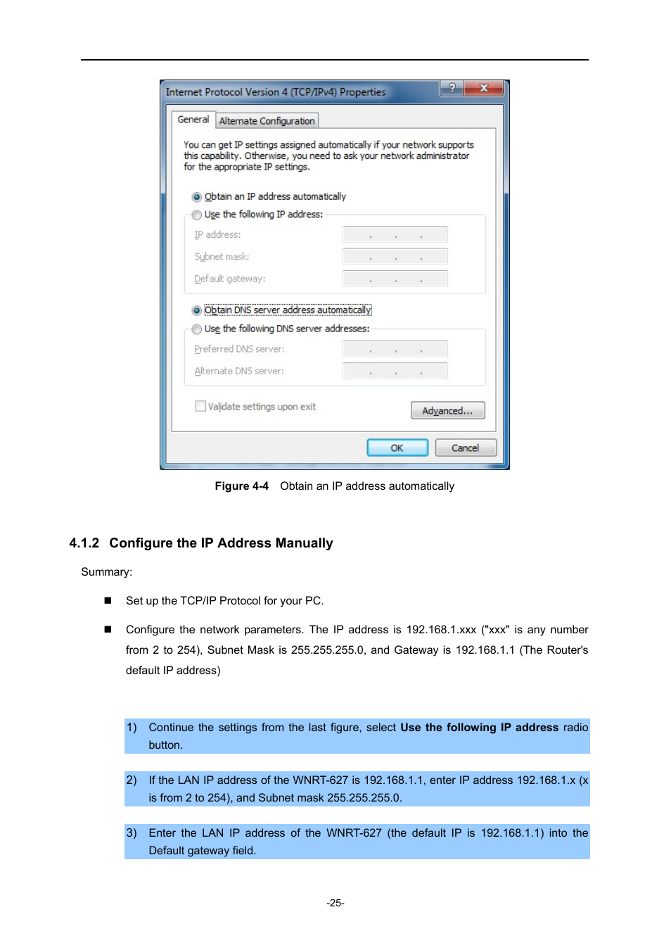 2 configure the ip address manually, Configure the ip address manually, Igure | Btain an, Address automatically | PLANET WNRT-627 User Manual | Page 25 / 165