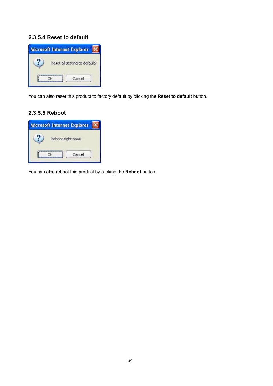 4 reset to default, 5 reboot, 4 reset to default 2.3.5.5 reboot | PLANET WNRT-632 User Manual | Page 64 / 86