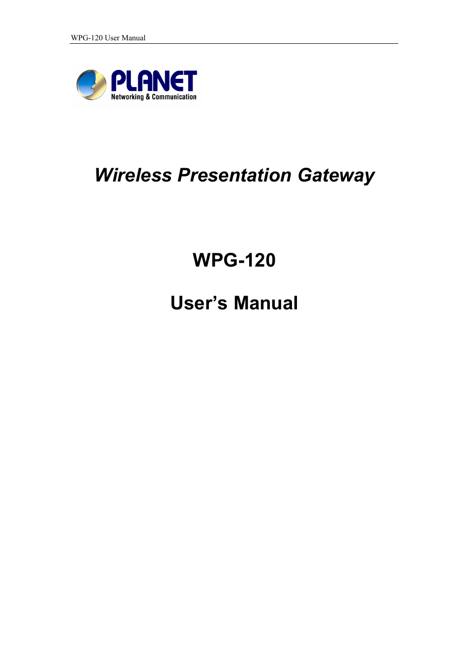 PLANET WPG-120 User Manual | 30 pages
