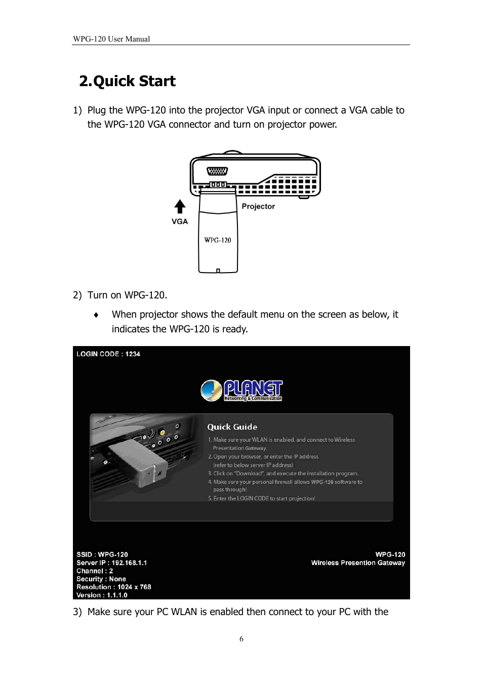 Quick start | PLANET WPG-120 User Manual | Page 6 / 30