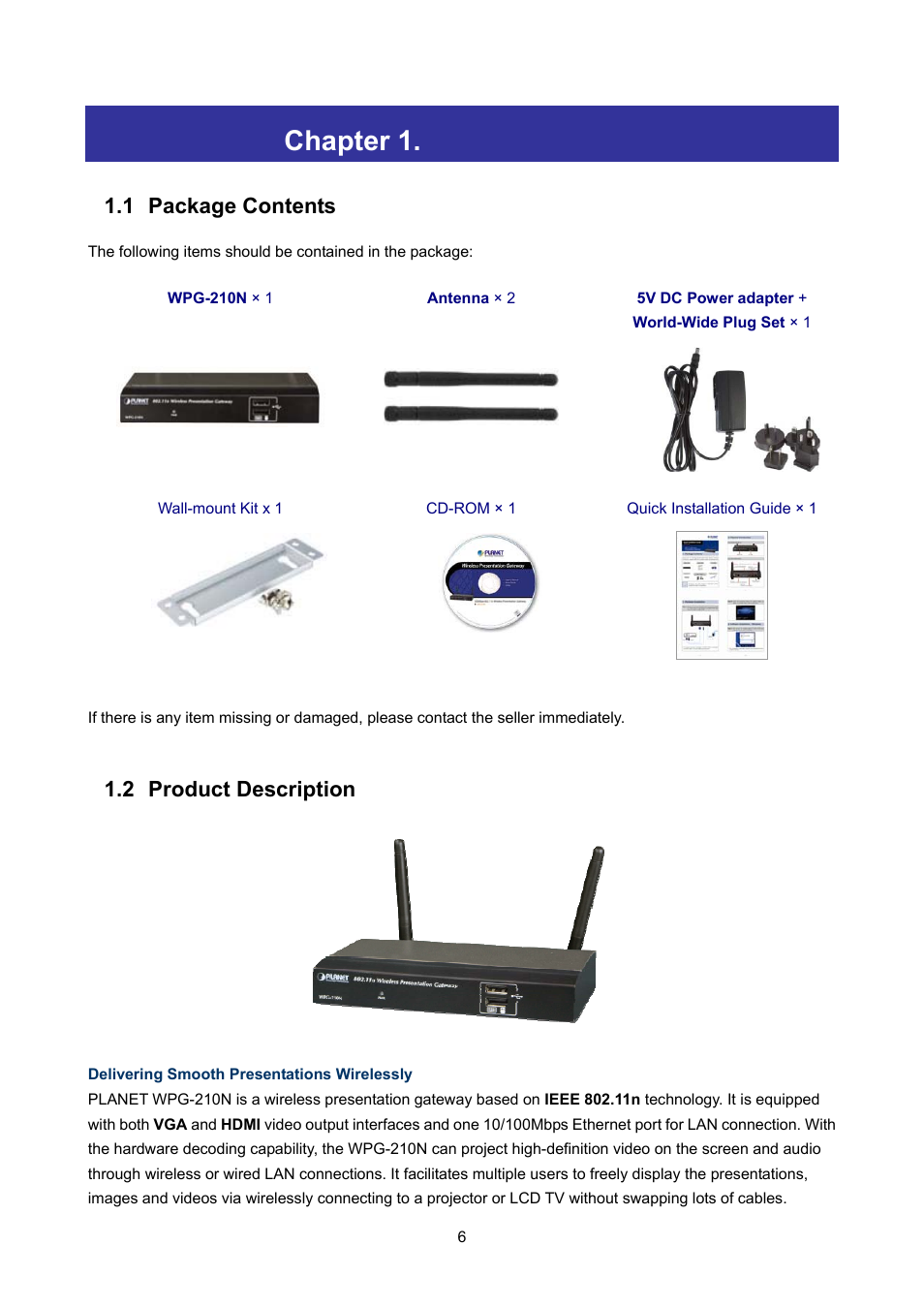 Chapter 1. product introduction, 1 package contents, 2 product description | Chapter 1, Product introduction, Package contents, Product description | PLANET WPG-210N User Manual | Page 6 / 64
