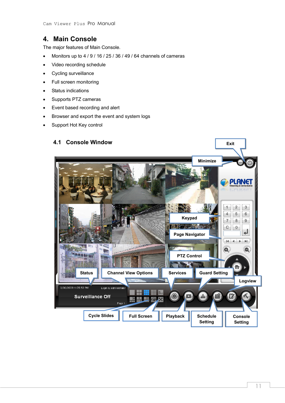 Main console, 1 console window, Console window | PLANET CVPP Series User Manual | Page 11 / 66