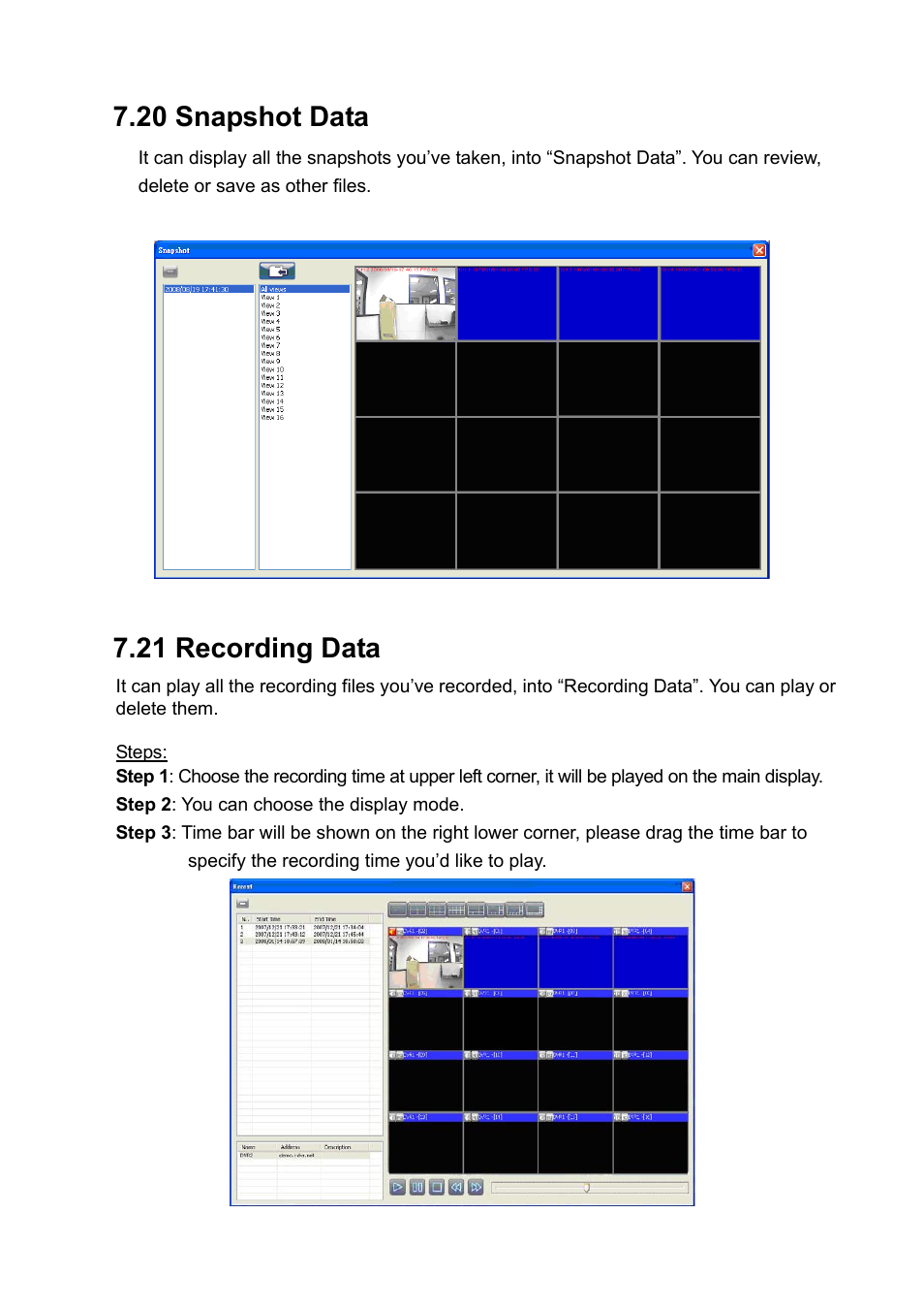 20 snapshot data, 21 recording data | PLANET DVR-1672 User Manual | Page 74 / 90