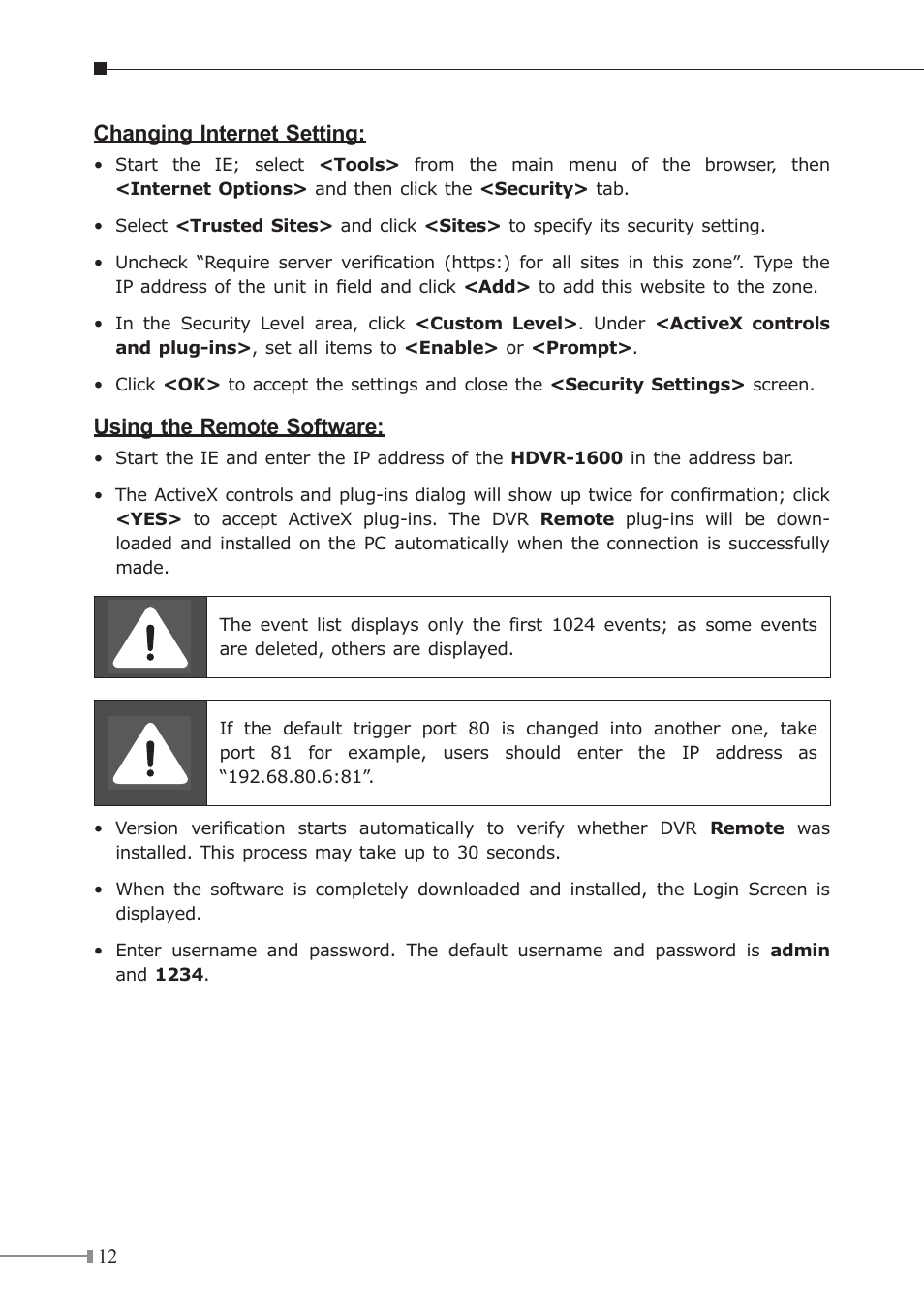 Changing internet setting, Using the remote software | PLANET HDVR-1600 User Manual | Page 12 / 16