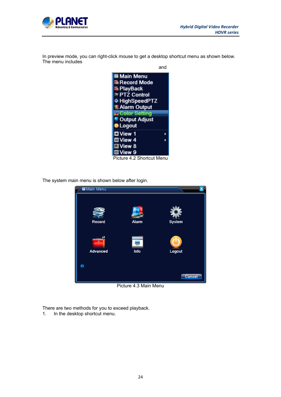 3 desktop shortcut menu, 1 main menu, 2 playback | 1 main menu 4.3.2 playback | PLANET HDVR-1630 User Manual | Page 24 / 92