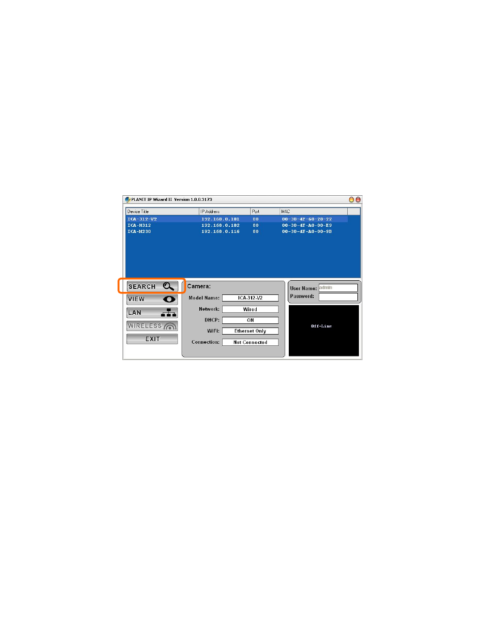 5 preparation, 1 search and view by planet ipwizard ii, Search | 1 search and view by planet ipwizard ii search | PLANET ICA-H312 User Manual | Page 14 / 89