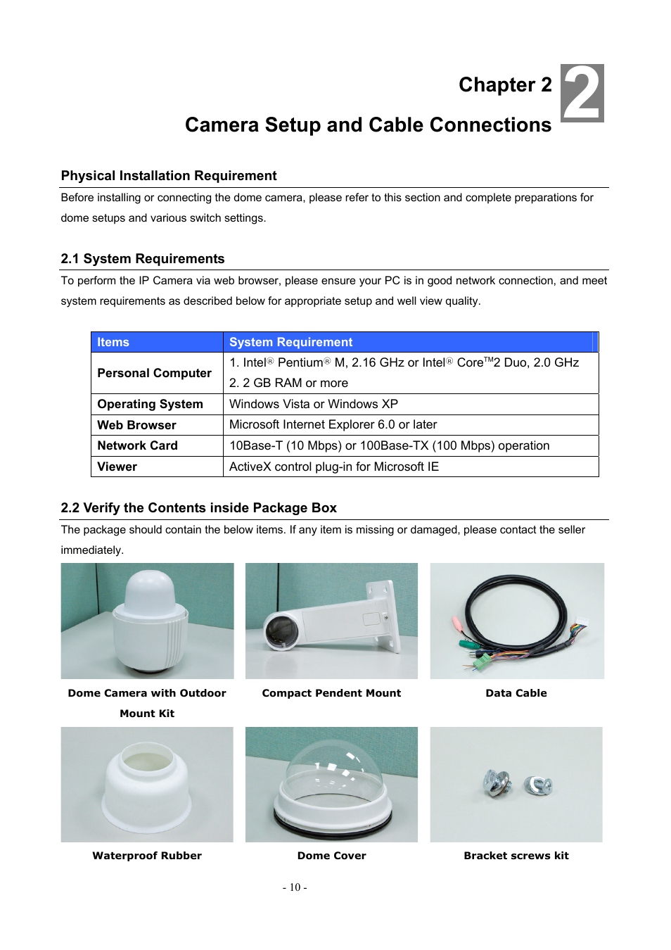 Chapter 2 camera setup and cable connections, Physical installation requirement, 1 system requirements | 2 verify the contents inside package box | PLANET ICA-H612 User Manual | Page 10 / 81