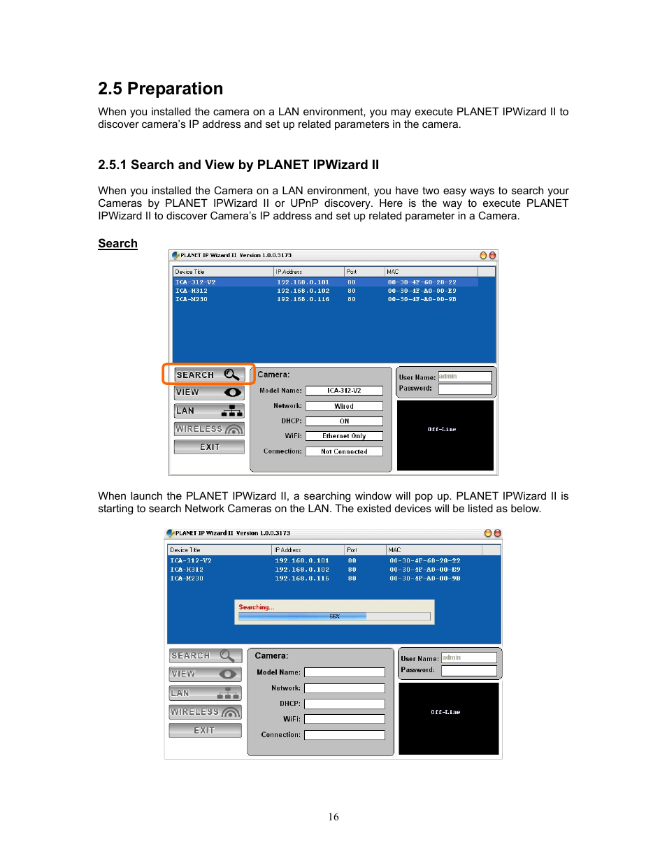 5 preparation, 1 search and view by planet ipwizard ii | PLANET IVS-H120 User Manual | Page 16 / 91